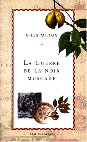 La guerre de la noix de muscade