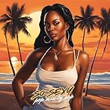 So Sexy (Pop Mix) [Explicit]