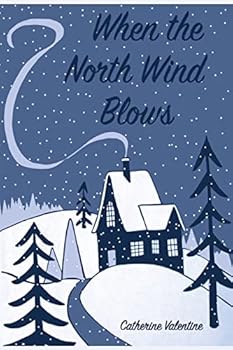 Paperback When the North Wind Blows Book