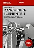  Betriebsfestigkeit, Federn, Verbindungselemente, Schrauben (De Gruyter Studium)