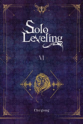 Solo Leveling, Vol. 6 (Solo Leveling Novel #6) cover