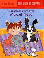 J'APPRENDS A LIRE AVEC MAX ET NEVA 2896860134 Book Cover