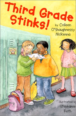 Third Grade Stinks: McKenna, Colleen O' Shaughnessy, Kelley, True ...