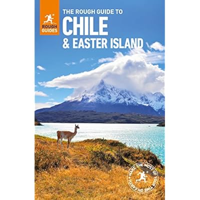 The Rough Guide to Chile & Easter Islands