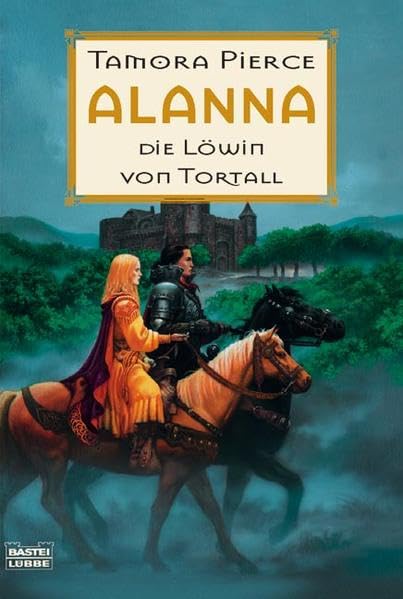 Alanna - Die Löwin von Tortall (Fantasy. Bastei Lübbe Taschenbücher)