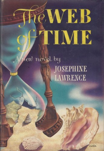 The Web of Time [Unknown] B0007E2L3I Book Cover