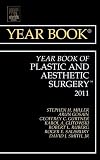 Year Book of Plastic and Aesthetic Surgery 2011 (Volume 2011) (Year Books, Volume 2011)