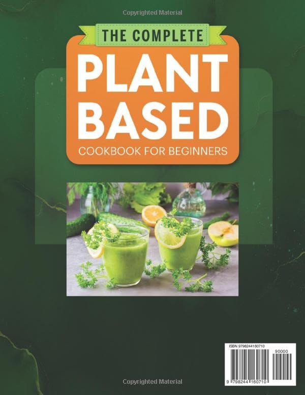 The Complete Plant-Based Cookbook for Beginners: Simple, Colorful & Nutrition-Packed Meals to Help You Embrace a Cleaner Lifestyle — Includes 30-Day Meal Plans for Sustainable Eating image 3