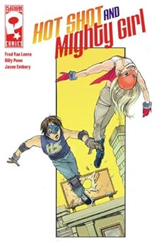 Unknown Binding Hot Shot & Mighty Girl Book