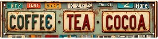 Decorative Tin Sign 16 * 4 Inches – For Kitche"Coffee Tea Cocoa" n, Breakfast Nook, Patio | Retro Kitchen Decor, Coffee Decor, Outdoor Sign