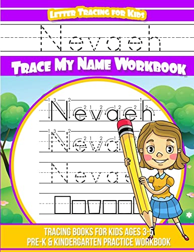 Nevaeh Letter Tracing for Kids Trace my Name Workbook: Tracing Books for Kids ages 3 - 5 Pre-K & Kindergarten Practice Workbook