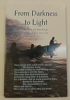 From Darkness to Light B000X1Q0C8 Book Cover