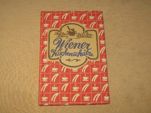 Wiener Küchenschätze [German] 3881173463 Book Cover