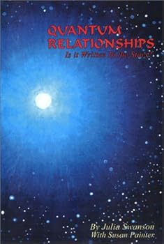 Paperback Quantum Relationships: It's Written in the Stars Book