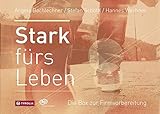  Stark fürs Leben: Die Box zur Firmvorbereitung; Gefüllt mit 7 Bausätzen