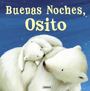 Buenas noches, osito