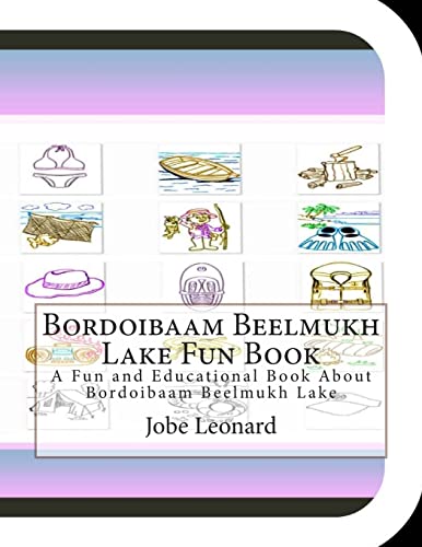 Bordoibaam Beelmukh Lake Fun Book: A Fun and Educational Book About Bordoibaam Beelmukh Lake