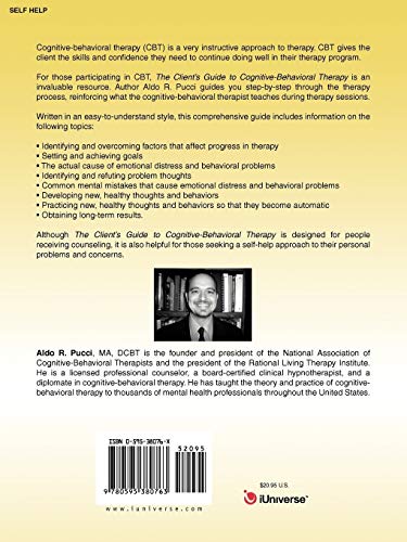 The Client's Guide To Cognitive-Behavioral Therapy: How To Live A Healthy, Happy Life...no Matter What! #TOP1