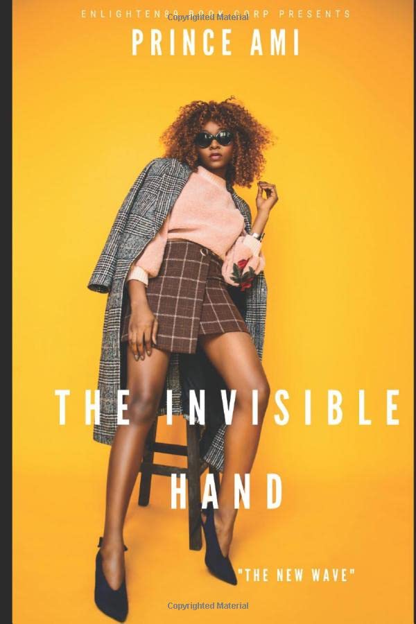 The Invisible Hand: "The New Wave"