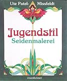 Jugendstil Seidenmalerei
