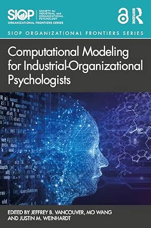 Computational Modeling for Industrial-Organizational Psychologists-Wow! eBook