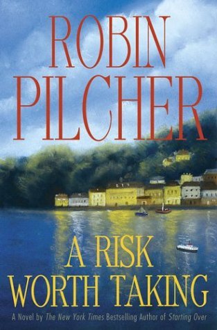 A Risk Worth Taking by Robin Pilcher (2004-02-01) B01FKTSH0A Book Cover