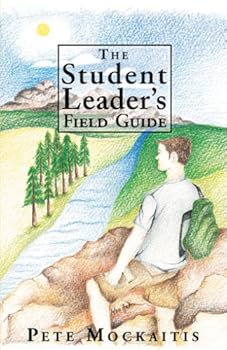 Paperback The Student Leader's Field Guide Book