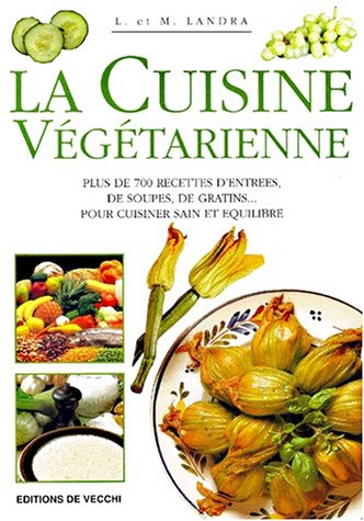 Télécharger Le grand livre de la cuisine végétarienne Livre PDF Gratuit