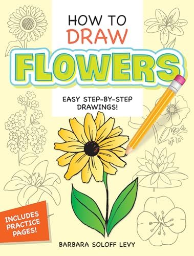 How to Draw Flowers (Dover How to Draw)