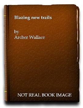 Blazing new trails,