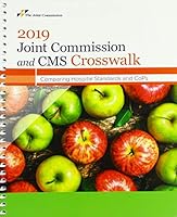 2019 Joint Commission and CMS Crosswalk : Comparing Hospital Standards and CoPs 1635850789 Book Cover