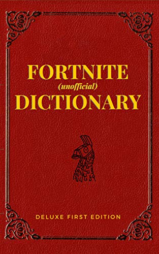 Fortnite Unofficial Dictionary Your Guide To The Vocabulary Slang And Nicknames Of Fortnite Goodnight Fortnite Fortnite Kids Books Kindle Edition By Percival Sean Reference Kindle Ebooks Amazon Com Goodnight Fortnite Book Goodnight Fortnite Book Fortnite Unofficial Dictionary Your Guide To The Vocabulary Slang And Nicknames Of Fortnite Goodnight Fortnite Fortnite Kids Books Kindle Edition By Percival Sean Reference Kindle Ebooks Amazon Com