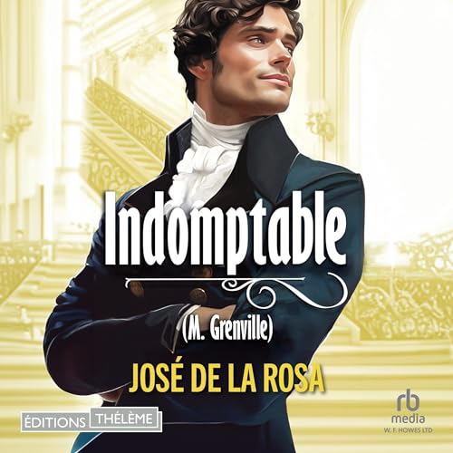 Indomptable Audiolibro Por José de la Rosa arte de portada