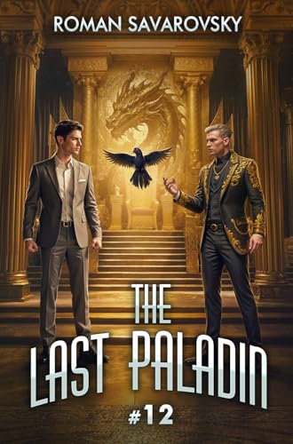 The Last Paladin (Book #12): An Action & Adventure Progression Fantasy Series