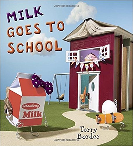 Milk Goes to School 1338210122 Book Cover
