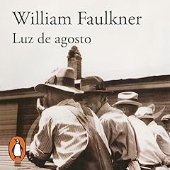 Couverture de Luz de agosto [Lights in August]