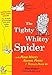 The Tighty Whitey Spider: And More Wacky Animal Poems I Totally Made Up