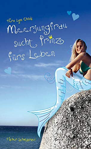 Meerjungfrau sucht Prinz fürs...