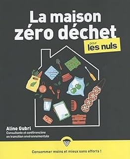 La maison zéro déchet pour les Nuls, grand format