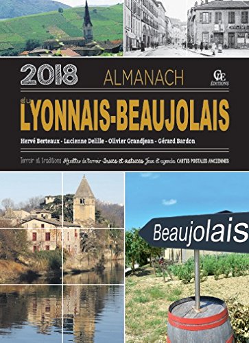 Télécharger Almanach du Lyonnais-Beaujolais 2018 Livre eBook France