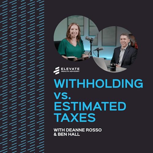 Withholding Vs. Estimated Taxes