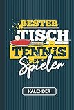 Kalender Bester Tischtennis Spieler: Tischtennisball Ping-Pong Tennis I Weißes Papier I A5 Format I [Undatiert]Jahresplaner
