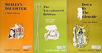 Walton Songs (Books 2, 4 & 6): "The Tri coloured Ribbon", "Reilly's Daughter" & "Down By The Glenside" B01MAV10WI Book Cover