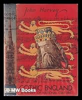 Gothic England : a survey of national culture, 1300-1550 / by John Harvey B0020PRD2G Book Cover
