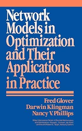 Network Models in Optimization and Their Applications in Practice: 36 book cover