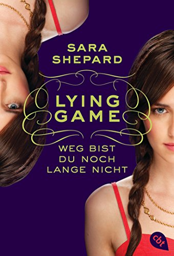 LYING GAME - Weg bist du noch lange nicht [German] 3570308014 Book Cover
