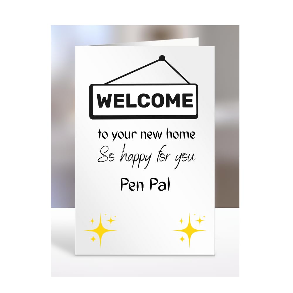 Welcome to your new home, card for Pen Pal, men women, him, her, female, male, presents for christmas, A5-196_171