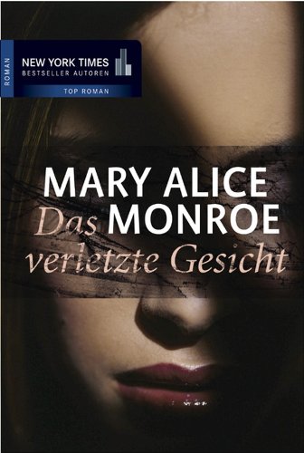 Das Verletzte Gesicht German Edition Kindle Edition By Monroe Mary Romance Kindle Ebooks Amazon Com