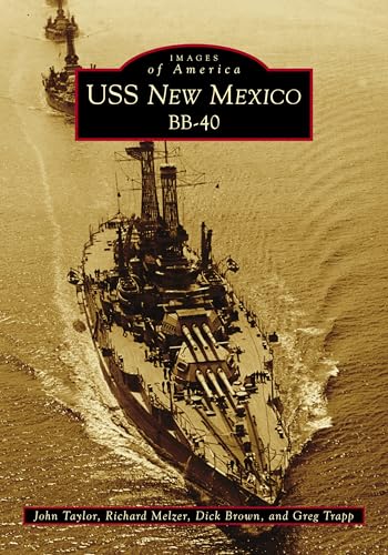 USS New Mexico BB-40 (Images of America)