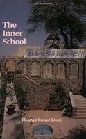 The Inner School - Esoteric Sufi Teachings 0921215983 Book Cover